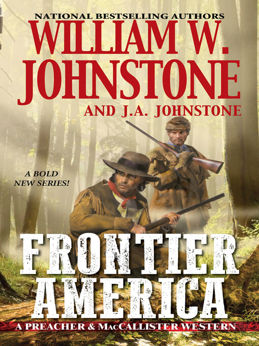 Title details for Frontier America by William W. Johnstone - Available